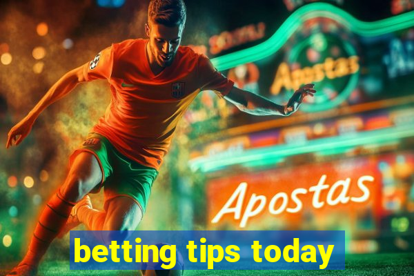 betting tips today